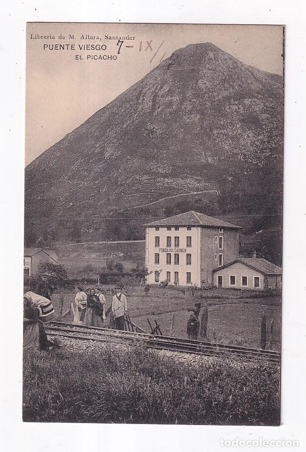 Postales: POSTAL. PUENTE VIESGO. EL PICACHO. CANTABRIA. CIRCULADA EN 1917