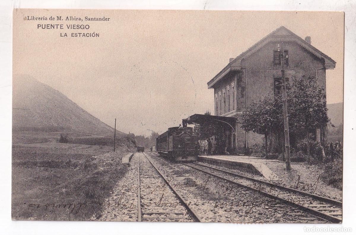 Postales: POSTAL. PUENTE VIESGO. LA ESTACI&Oacute;N. CANTABRIA. CIRCULADA EN 1917