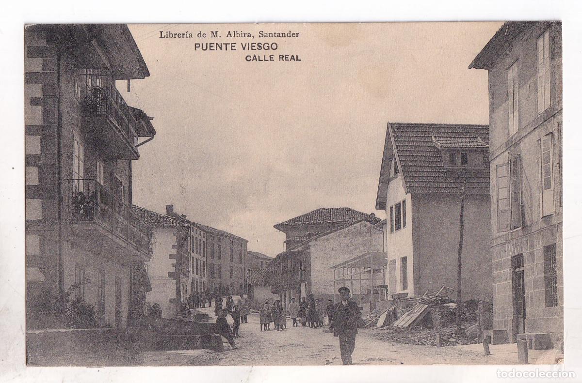 Postales: POSTAL. PUENTE VIESGO. CALLE REAL. CANTABRIA. CIRCULADA EN 1917
