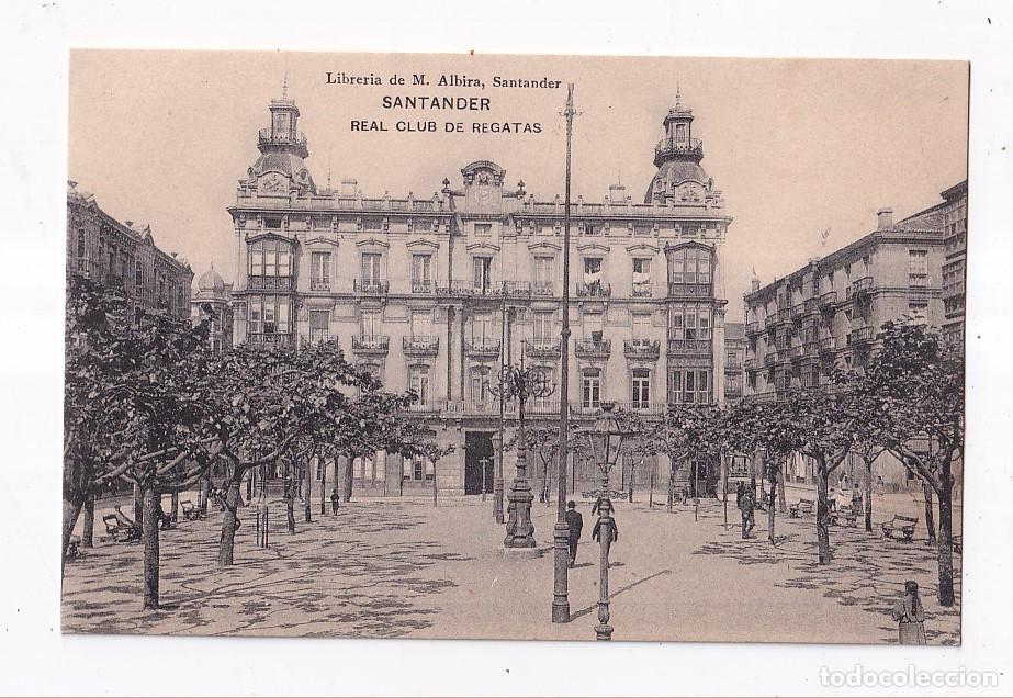 Postales: POSTAL. SANTANDER. REAL CLUB DE REGATAS. CANTABRIA