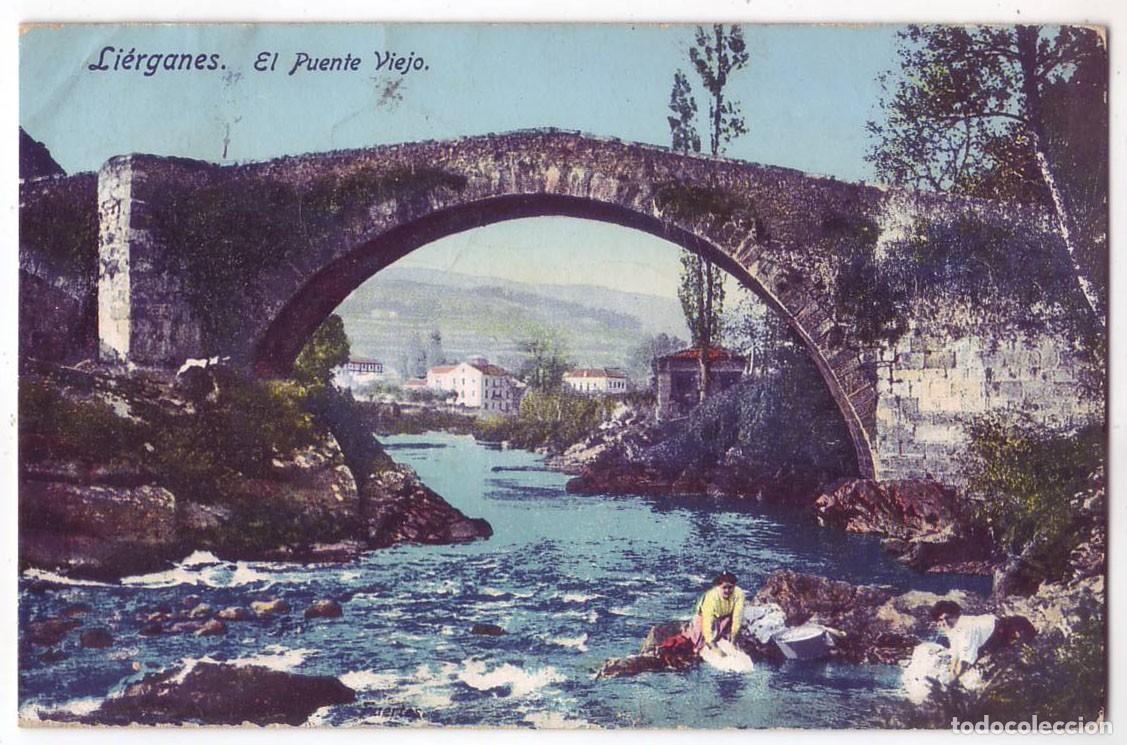 Postales: Li&eacute;rganes (Cantabria): El Puente Viejo. Casa Fuertes. Circulada (A&ntilde;os 10)