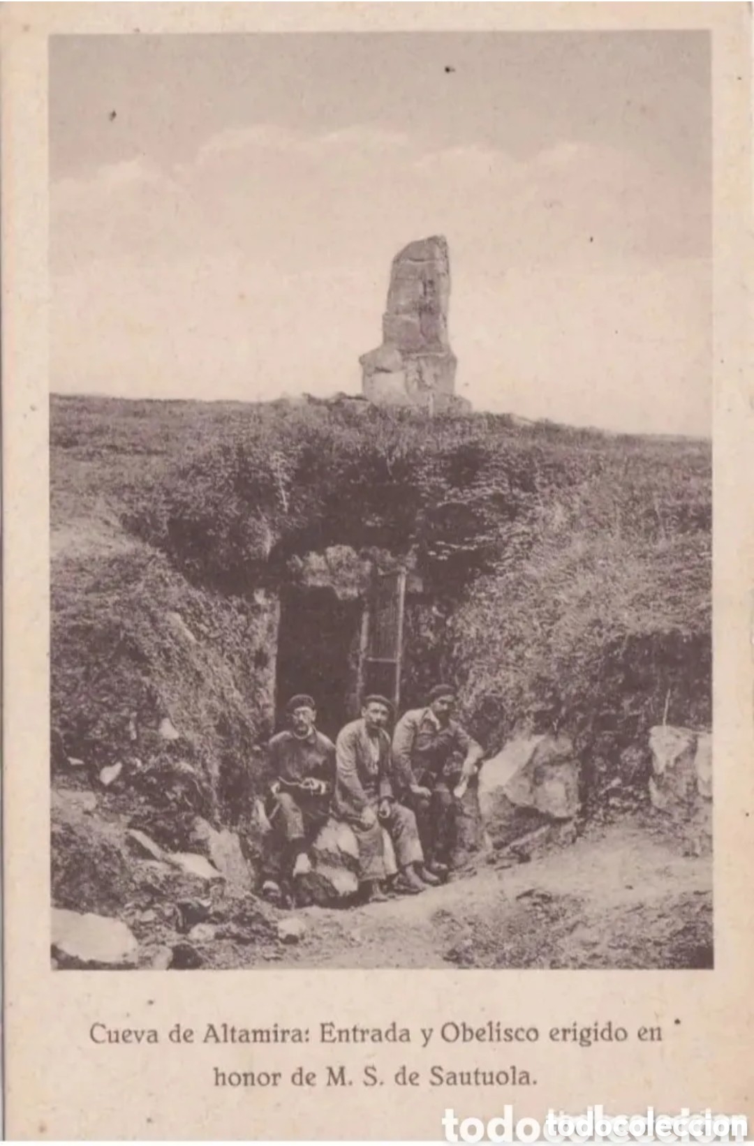 Postales: CUEVA DE ALTAMIRA (SANTANDER) - ENTRADA Y OBELISCO ERIGIDO EN HONOR DE M. S. DE SAUTUOLA