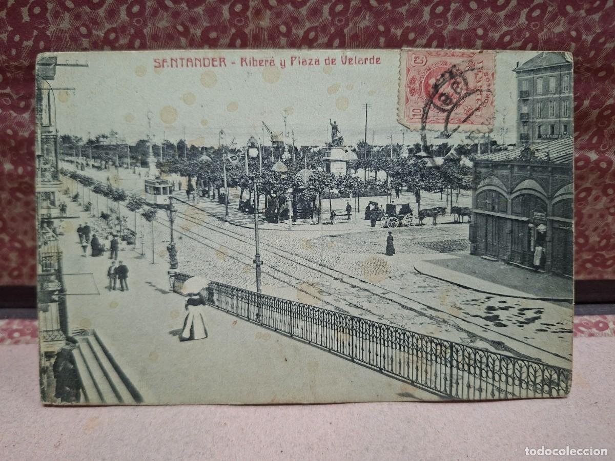 Postales: ANTIGUA POSTAL SANTANDER CANTABRIA RIBERA Y PLAZA VELARDE SANTIAGO ROMO