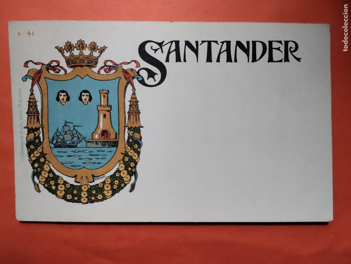 Postales: POSTAL N&ordm; 41. ESCUDO DE SANTANDER LIT HERMENEGILDO MIRALLES.