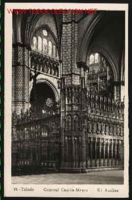 Postales: 35. TOLEDO. CATEDRAL CAPILLA MAYOR - Foto 1