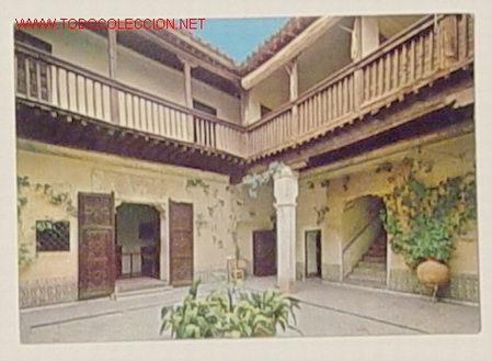 Cartes Postales: 10-TOLEDO-CASA DEL GRECO-PATIO.No circulada.