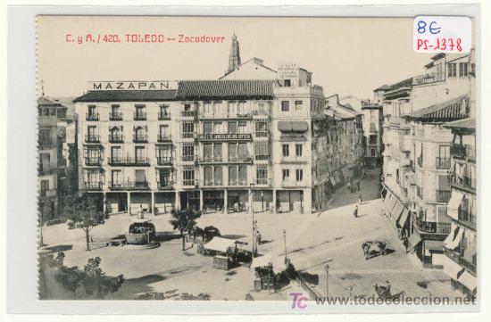 Postales: (PS-1378)POSTAL DE TOLEDO-ZOCODOVER
