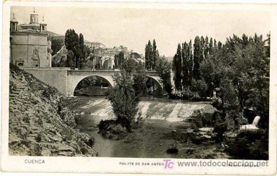 Postales: CUENCA PUENTE DE SAN ANTON - Foto 1
