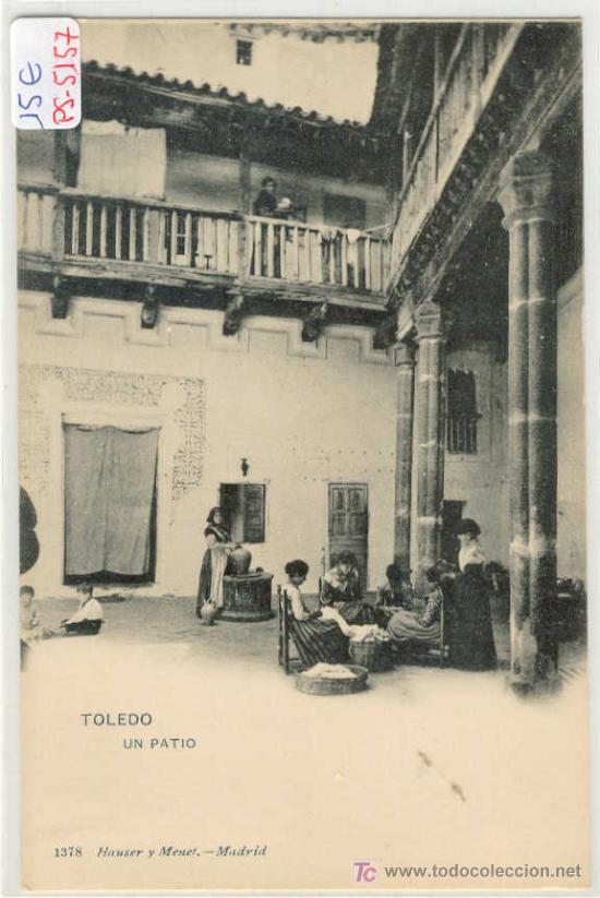 Postales: (PS-5157)POSTAL DE TOLEDO-UN PATIO
