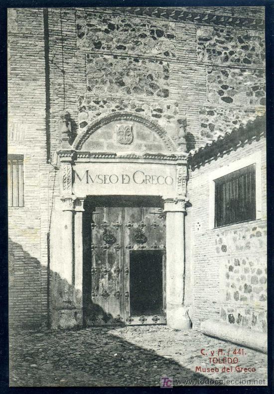 Postales: TOLEDO : C. y A. N&ordm; 441 - Museo del Greco. - Foto 1