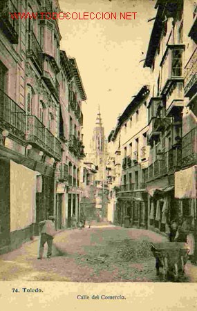 Postales: TOLEDO, CALLE DEL COMERCIO. - Foto 1