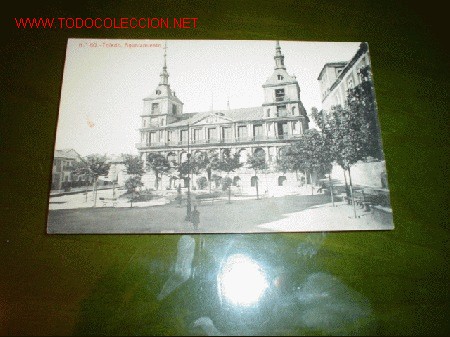 Postales: TOLEDO - AYUNTAMIENTO - Foto 1