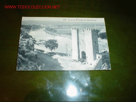 Postales: TOLEDO - PUERTA DE ALC&Aacute;NTARA - Foto 1