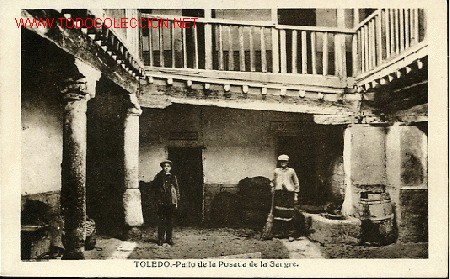 Postales: TARJETA POSTAL DE TOLEDO- PATIO DE LA POSADA DE LA SANGRE