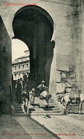 Postales: TOLEDO. ARCO DE LA SANGRE - Foto 1