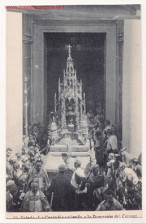 Postkarten: Toledo.-La Custodia saliendo a la Procesi&oacute;n del Corpus