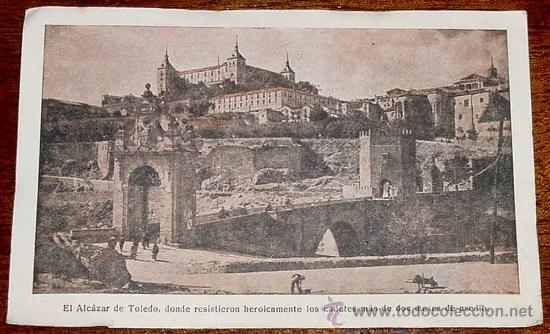 Postais: ANTIGUA POSTAL EL ALCAZAR DE TOLEDO - NO CIRCULADA - ESCRITA.