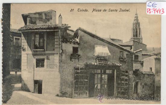 Postkarten: (PS-9443)POSTAL DE TOLEDO-PLAZA DE SANTA ISABEL