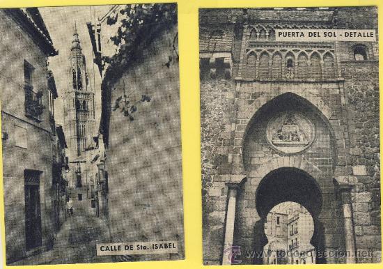 Postcards: TOLEDO-TOLEDO - PUERTA DEL SOL-CALLE DE STA, ISABEL- PUBLIIDEA S,L, 2 PIEZAS P 671 -BIS