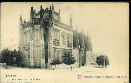 Postkarten: TARJETA POSTAL DE TOLEDO.SAN JUAN DE LOS REYES. 349 HAUSER Y MENET