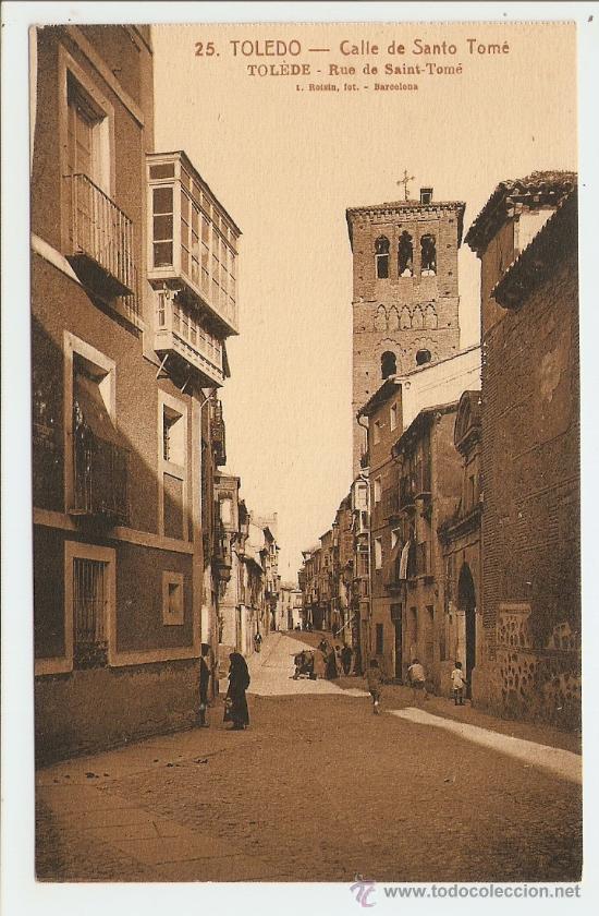 Postais: TOLEDO - CALLE DE SANTO TOM&Eacute;