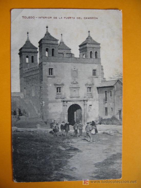 Postales: TOLEDO -INTERIOR DE LA PUERTA DEL CAMBRON - Foto 1
