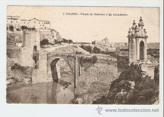 Postkarten: Toledo - Puente de Alc&aacute;ntara y las Covachuelas