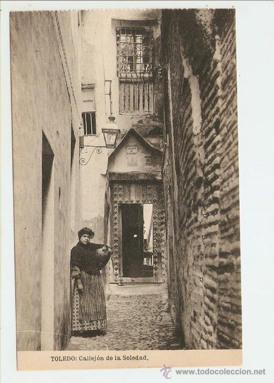 Postcards: Toledo - Callej&oacute;n de la Soledad