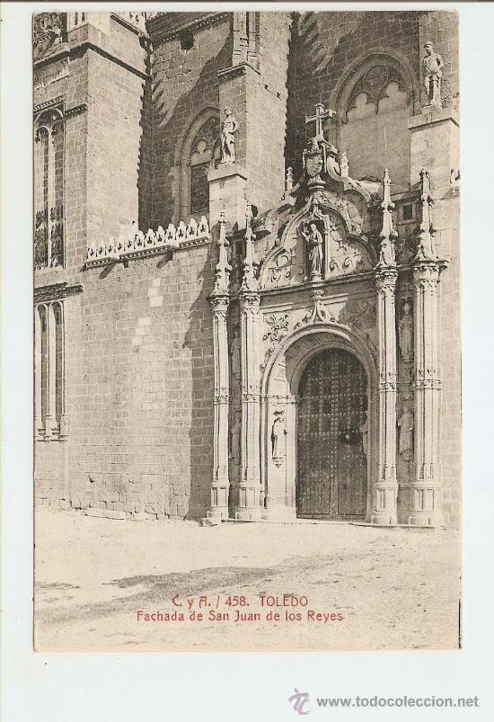 Postales: Toledo - Fachada de San Juan de los Reyes