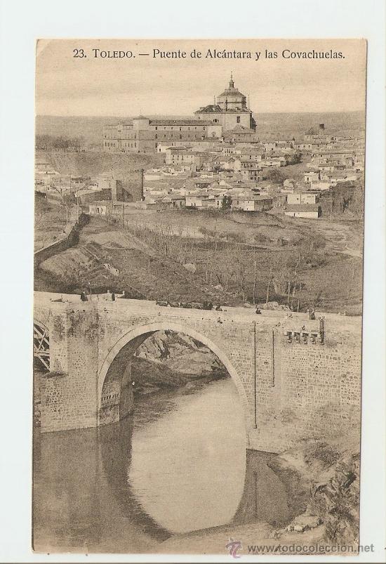 Postales: Toledo - Puente de Alc&aacute;ntara y las Covachuelas