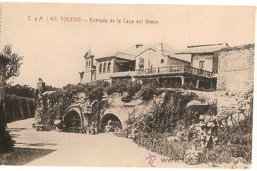 Postcards: 1662 -TOLEDO - ENTRADA DE LA CASA DEL GRECO - FOTOTIPIA CASTA&Ntilde;EIRA Y ALVAREZ - SIN CIRCULAR