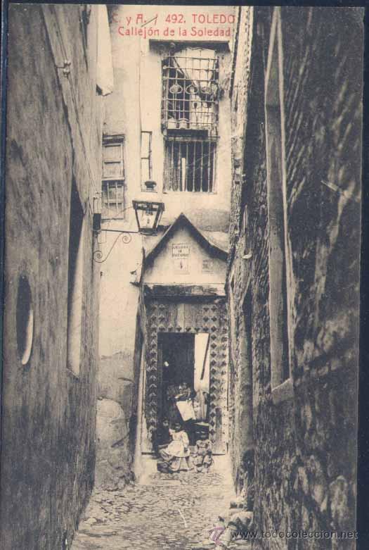 Postkarten: TOLEDO.- CALLEJ&Oacute;N DE LA SOLEDAD