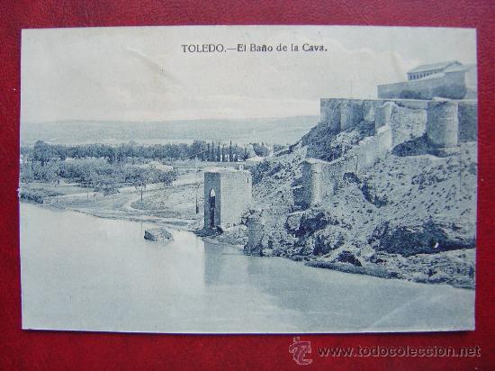 Postales: TOLEDO - EL BA&Ntilde;O DE LA CAVA - Foto 1