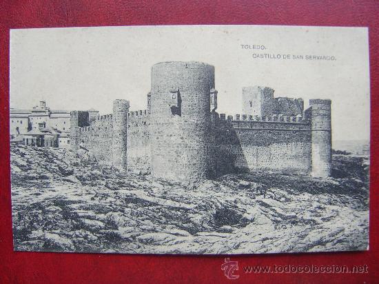 Postales: TOLEDO - CASTILLO DE SAN SERVANDO - Foto 1