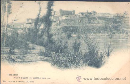 Postkarten: TOLEDO.- VISTA DESDE EL CAMPO DEL REY