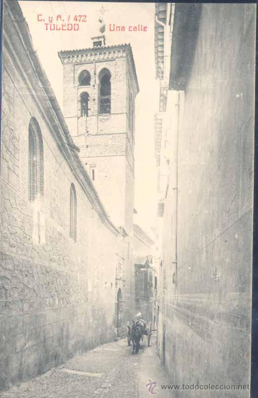 Postcards: TOLEDO.- UNA CALLE
