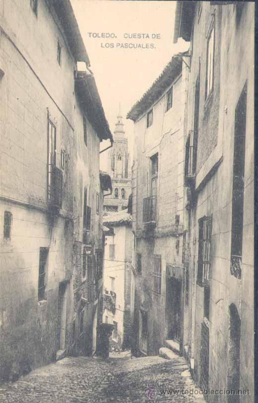 Postcards: TOLEDO.- CUESTA DE LOS PASCUALES