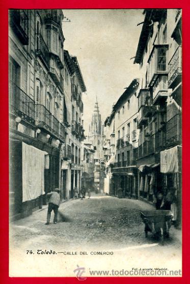 Postales: TOLEDO, CALLE DEL COMERCIO,    p61868 - Foto 1