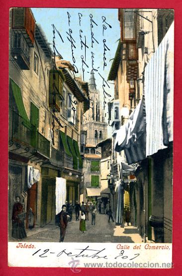 Postales: TOLEDO, CALLE DEL COMERCIO,    p62055 - Foto 1
