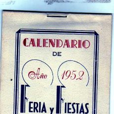 Postales: CALENDARIO DE AÑO 1952 FERIA Y FIESTAS DE ELCHE DE LA SIERRA. ALBACERTE. 15 X 11 CM.. Lote 28338519