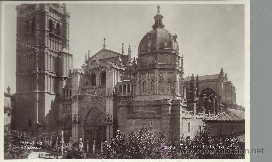 Postales: TOLEDO CATEDRAL SIN CIRCULAR - Foto 1