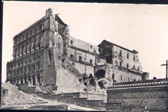 Postais: TOLEDO.- EL ALCAZAR DESPUES DEL ASEDIO