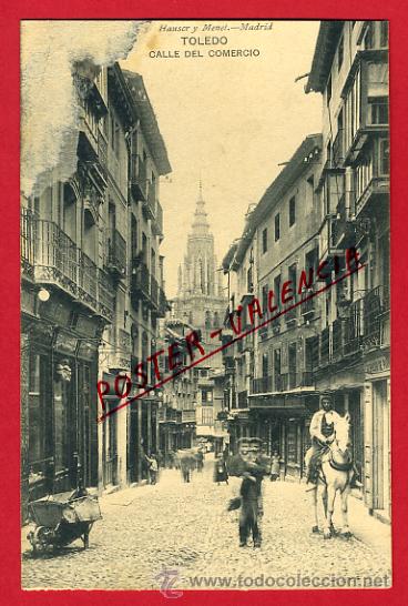 Postales: TOLEDO, CALLE DEL COMERCIO,    P65433 - Foto 1