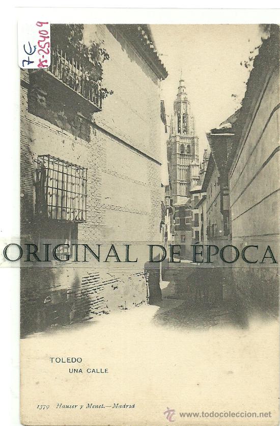 Postales: (PS-25409)POSTAL DE TOLEDO-UNA CALLE