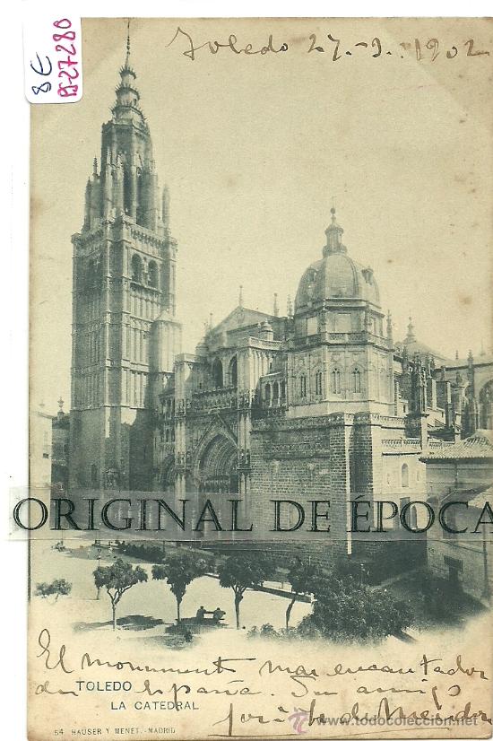 Postales: (PS-27280)POSTAL DE TOLEDO-LA CATEDRAL