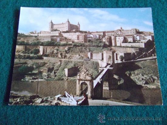 Postales: TOLEDO-V7-NO ESCRITA-N&ordm;VI-480-1962-PUENTE DE ALCANTARA Y ALCAZAR