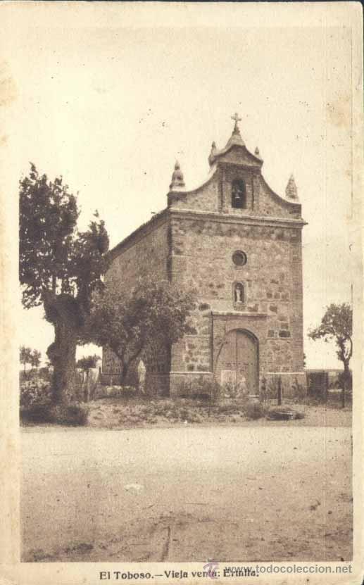 Cartes Postales: EL TOBOSO (TOLEDO).- VIEJA VENTA: ERMITA