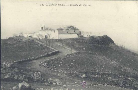 Postales: CIUDAD REAL.- ERMITA DE ALARCOS