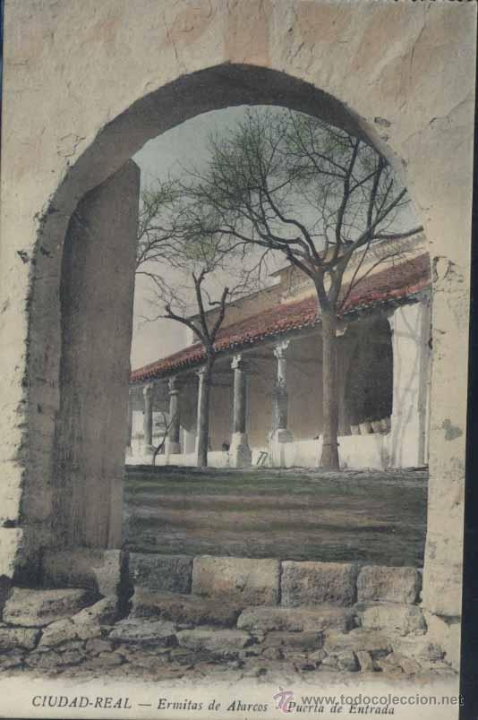 Postales: CIUDAD REAL.- ERMITA DE ALARCOS.- PUERTA DE ENTRADA