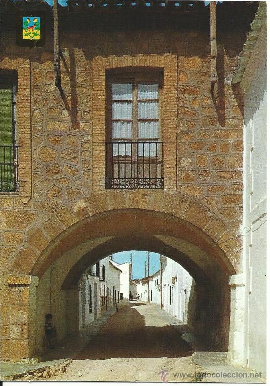 Postcards: EL TOBOSO.-CALLE CON ARCO.-POSTALES ESCUDO DE ORO N&ordm; 4